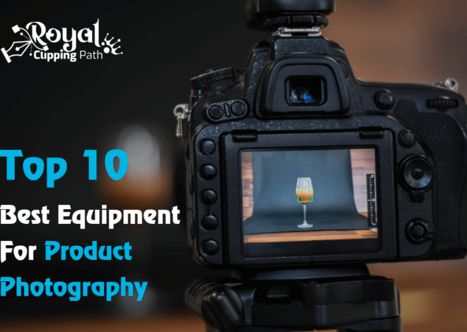 Top 10 Best Equipment For Product Photography